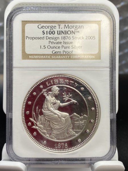 画像1: アメリカ 2005年 ジョージ・Ｔ・モルガン Private Issue 復刻1876年 ユニオンプルーフ銀貨 NGC GEMPROOF（COA付き） (1)